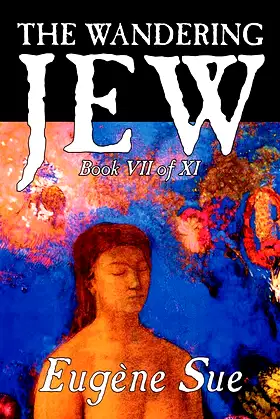 The Wandering Jew, Book VII poster