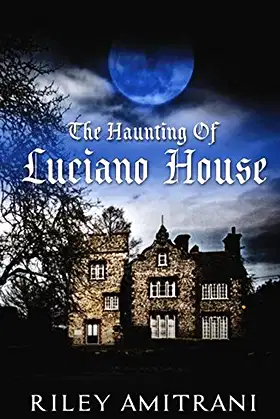 The Haunting of Luciano House poster