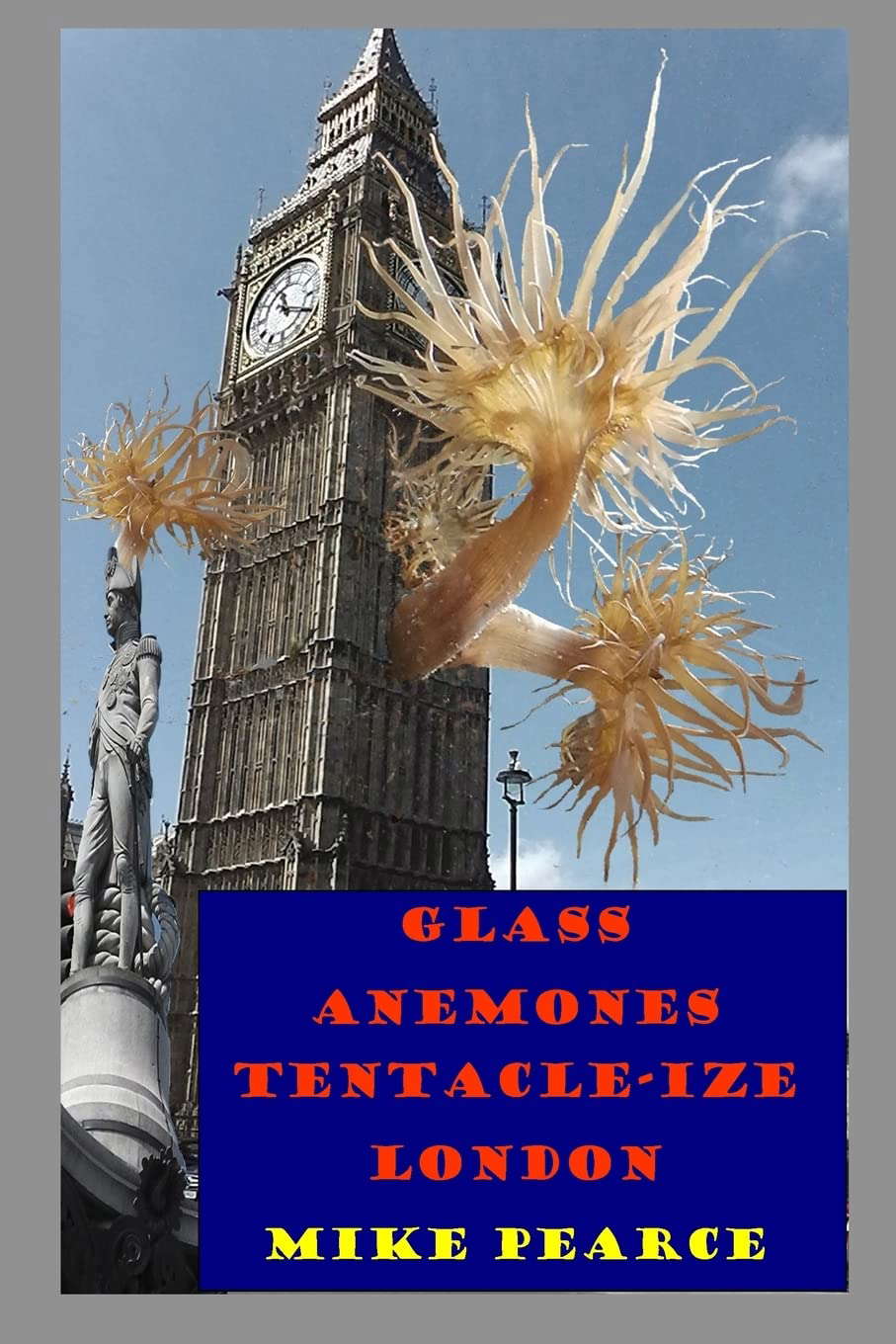 Glass Anemones Tenticle-ize London poster