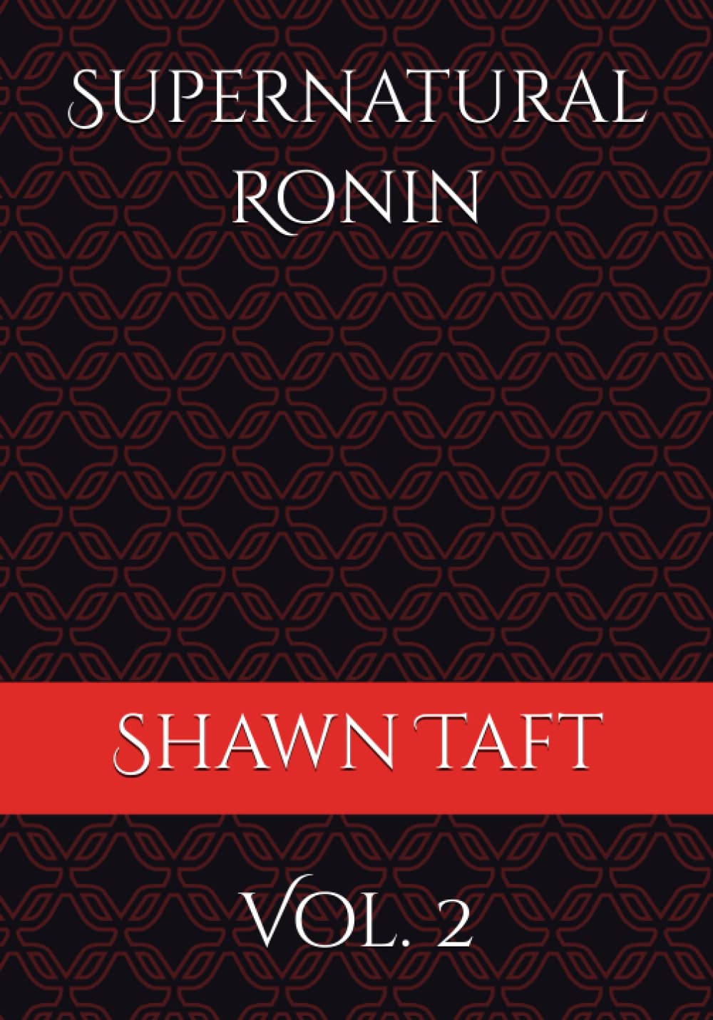 Supernatural Ronin: Vol. 2 poster