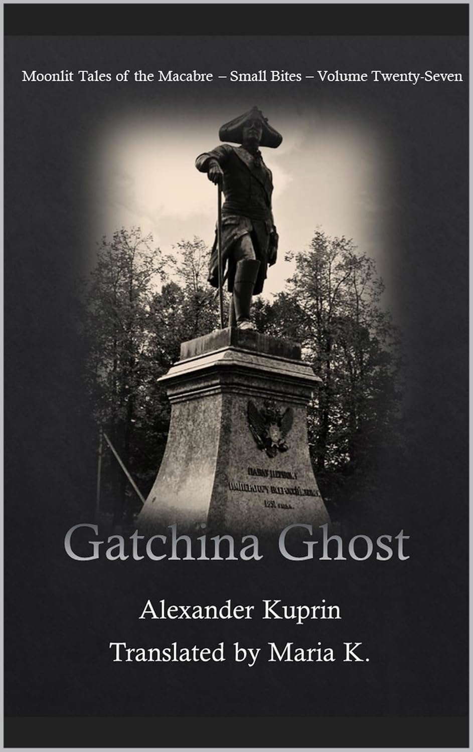 Gatchina Ghost (Moonlit Tales of the Macabre - Small Bites Book 27) poster