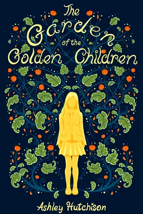 The Garden of the Golden Children poster