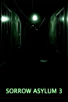 Sorrow Asylum 3 poster