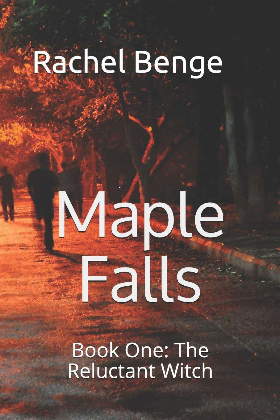 Maple Falls: Book One: The Reluctant Witch poster