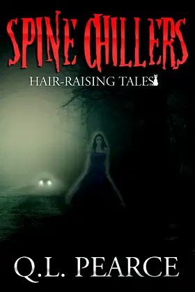 Spine Chillers: Book One: Hair-Raising Tales (Volume 1) poster