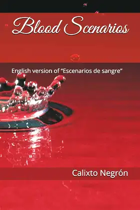 Blood scenarios: English version of “Escenarios de sangre” poster