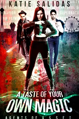 A Taste of Your Own Magic (Agents of A.S.S.E.T.) poster