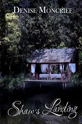Shaw's Landing (Haunted Hearts Series) poster