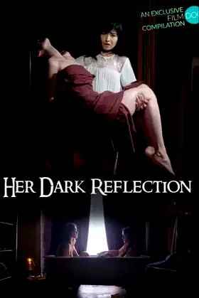 Her Dark Reflection poster