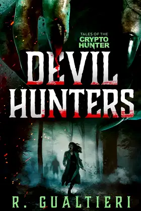 Devil Hunters: A Horror Thriller (Tales of the Crypto Hunter) poster