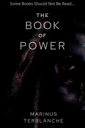 The Book of Power: Some Books Should Not Be Read... poster