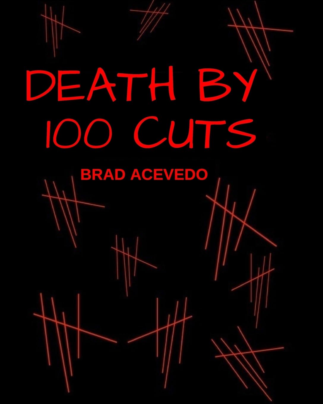 Death by 100 Cuts: A Sinister Centology poster