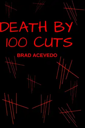 Death by 100 Cuts: A Sinister Centology poster