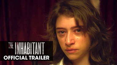 The Inhabitant (2022 Movie) - Official Trailer - Dermot Mulroney, Leslie Bibb, Odessa A'zion poster