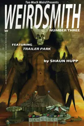 Weirdsmith Magazine: Number Three poster
