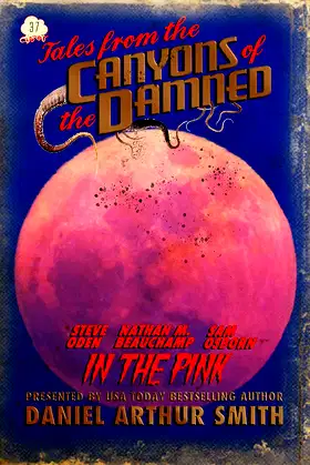 Tales from the Canyons of the Damned: No. 37 poster