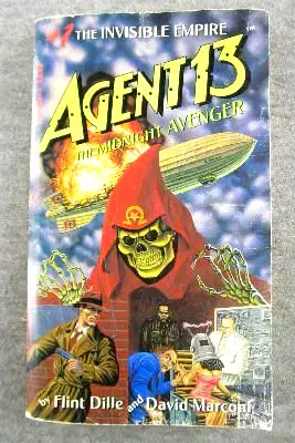 The Invisible Empire (Agent 13: The Midnight Avenger #1) poster