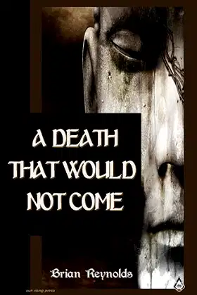 A Death That Would Not Come poster