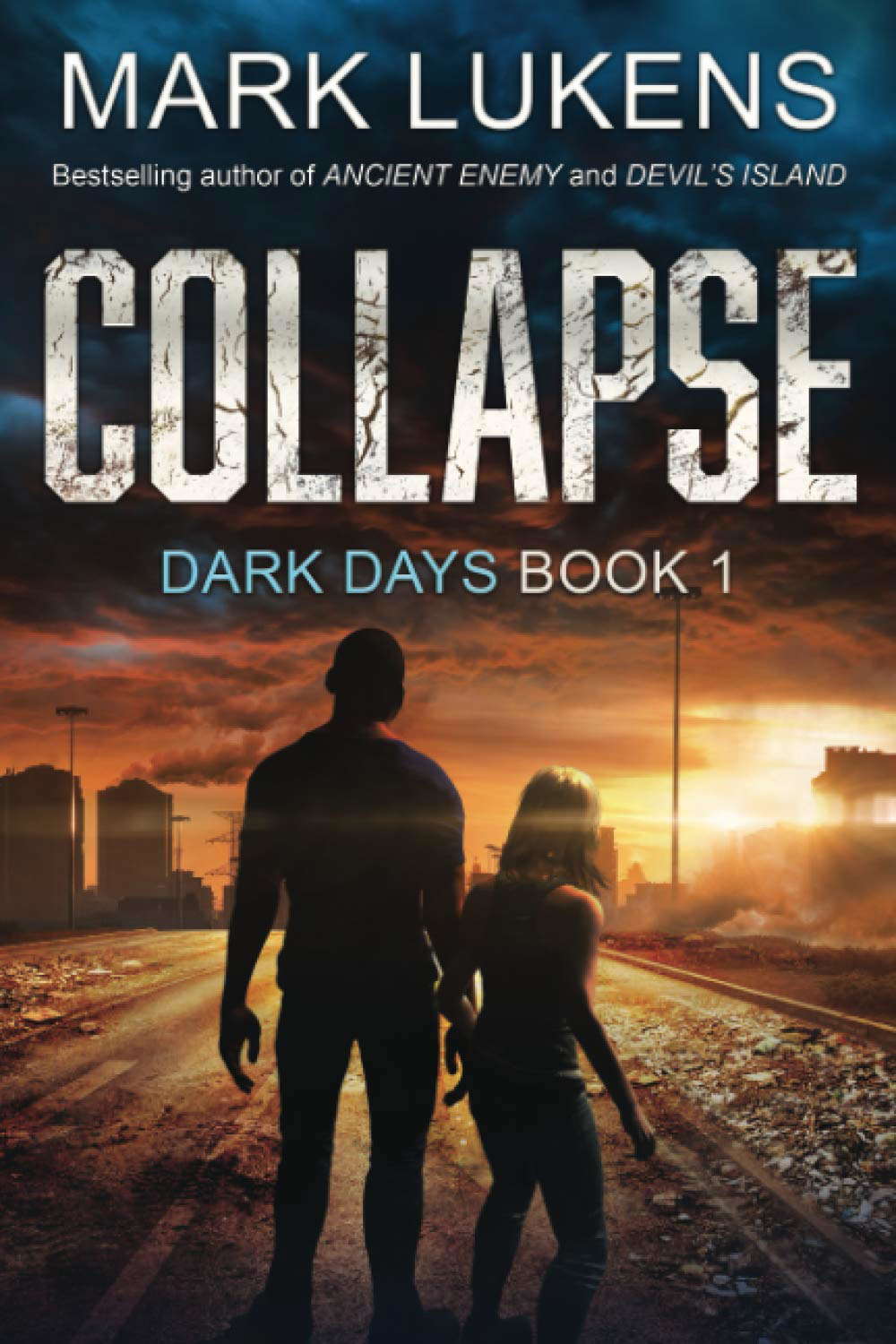 Collapse: Dark Days Book 1: A post-apocalyptic series poster