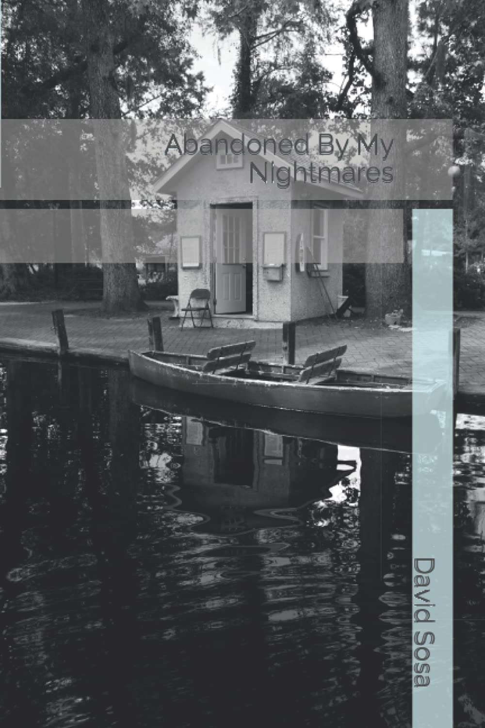 Abandoned By My Nightmares poster