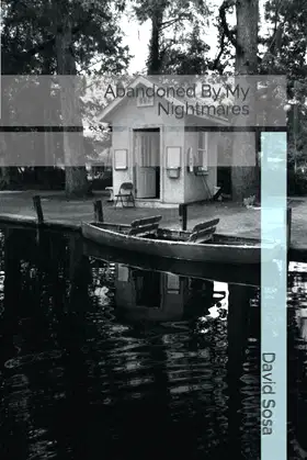 Abandoned By My Nightmares poster