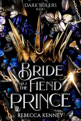 Bride to the Fiend Prince: A Dark Rulers Romance poster