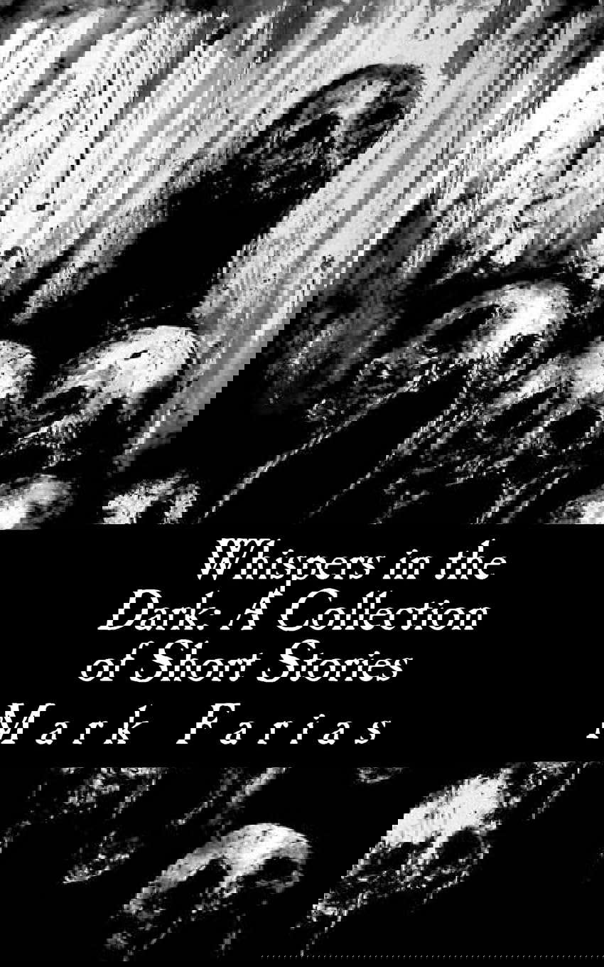 Whispers in the Dark: A Collection of Short Stories poster