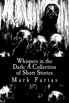 Whispers in the Dark: A Collection of Short Stories poster