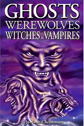 Ghosts, Werewolves, Witches and Vampires (Ghost Stories) poster