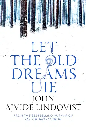 Let The Old Dreams Die poster
