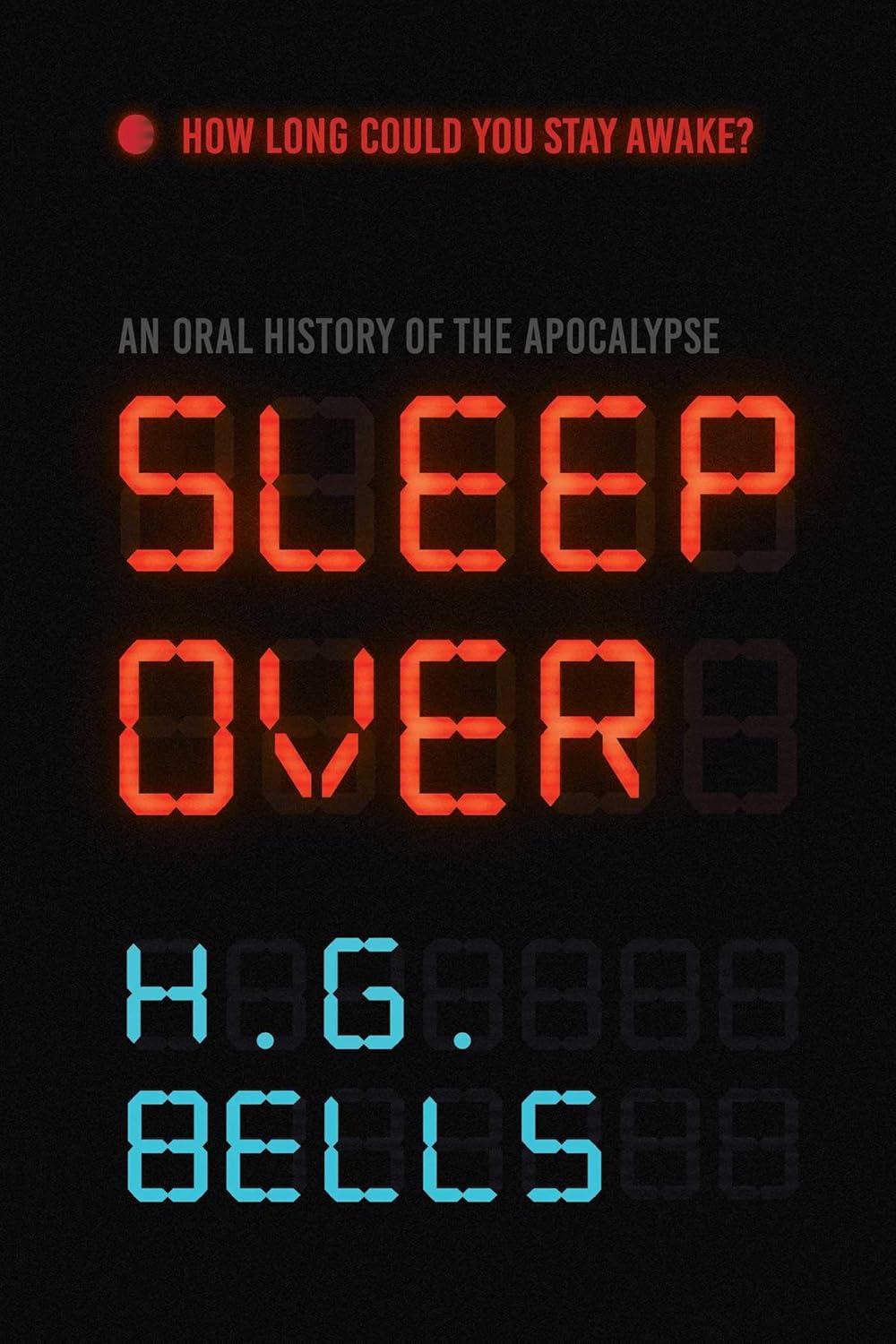 Sleep Over: An Oral History of the Apocalypse poster