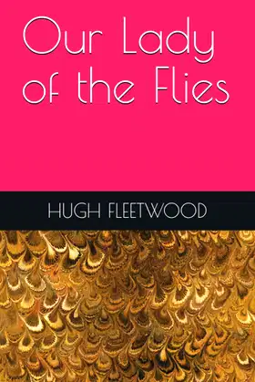 Our Lady of the Flies poster