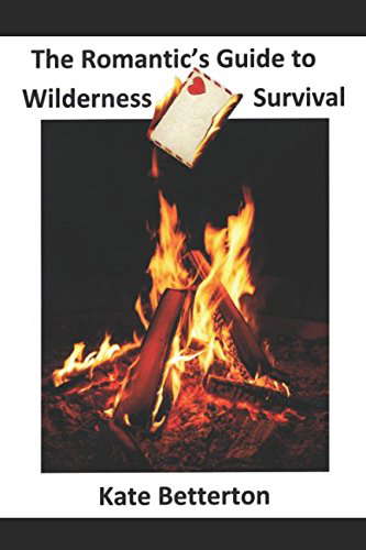 The Romantic's Guide to Wilderness Survival poster
