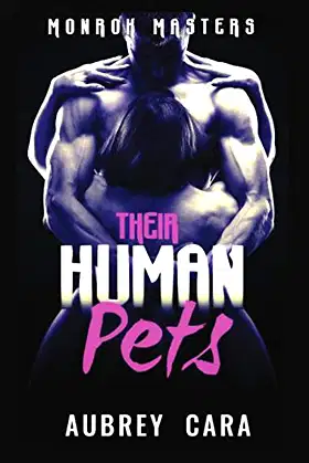 Their Human Pets (Monrok Masters) poster