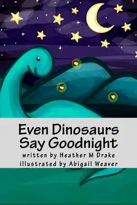 Even Dinosaurs Say Goodnight poster