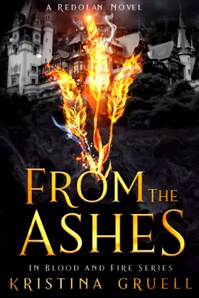 From the Ashes: Book One of the In Blood and Fire Series poster