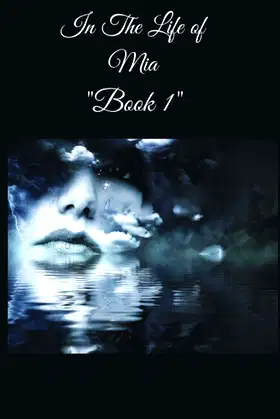 In The Life of Mia "Book 1" poster
