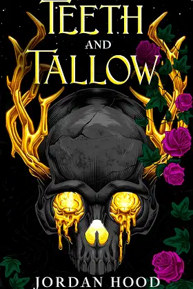 Teeth and Tallow (Scribe Series Book 2) poster