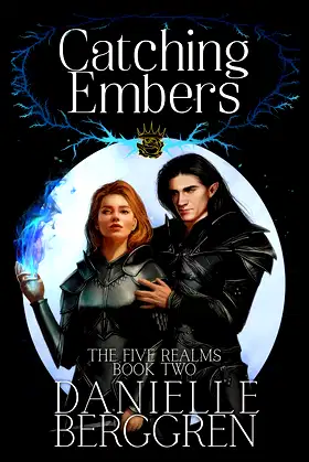 Catching Embers: The Five Realms, Book Two poster