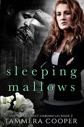 Sleeping Mallows: The Water Street Chronicles Book 2 poster