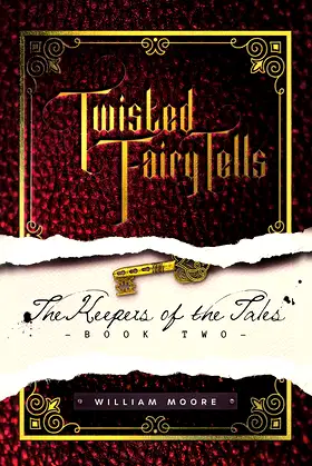 Twisted Fairy Tells: the Keepers of the Tales poster