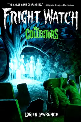 The Collectors (Fright Watch #2) poster