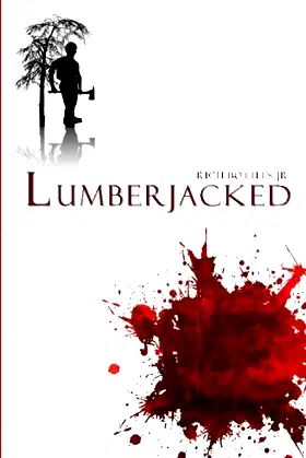 Lumberjacked poster