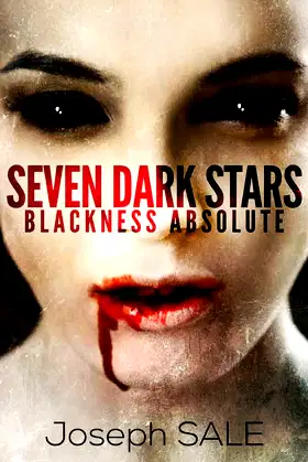 Seven Dark Stars: Blackness Absolute poster