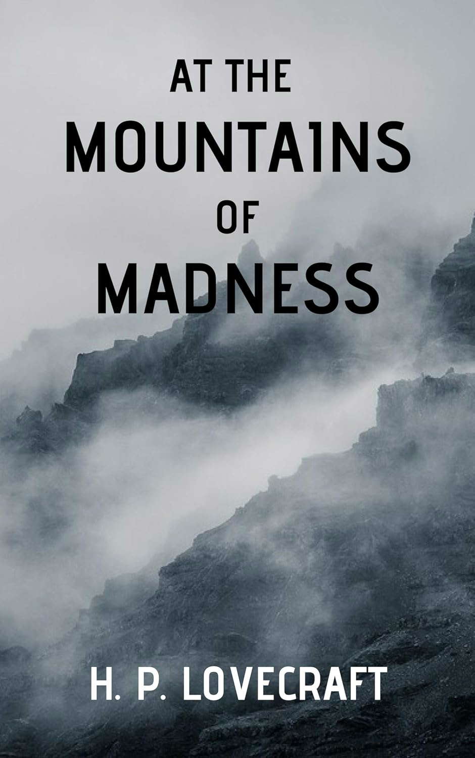 At the Mountains of Madness: Annotated (Lovecraft Fover Book 2) poster