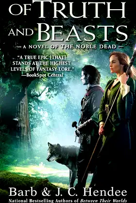 Of Truth and Beasts: A Novel of the Noble Dead poster