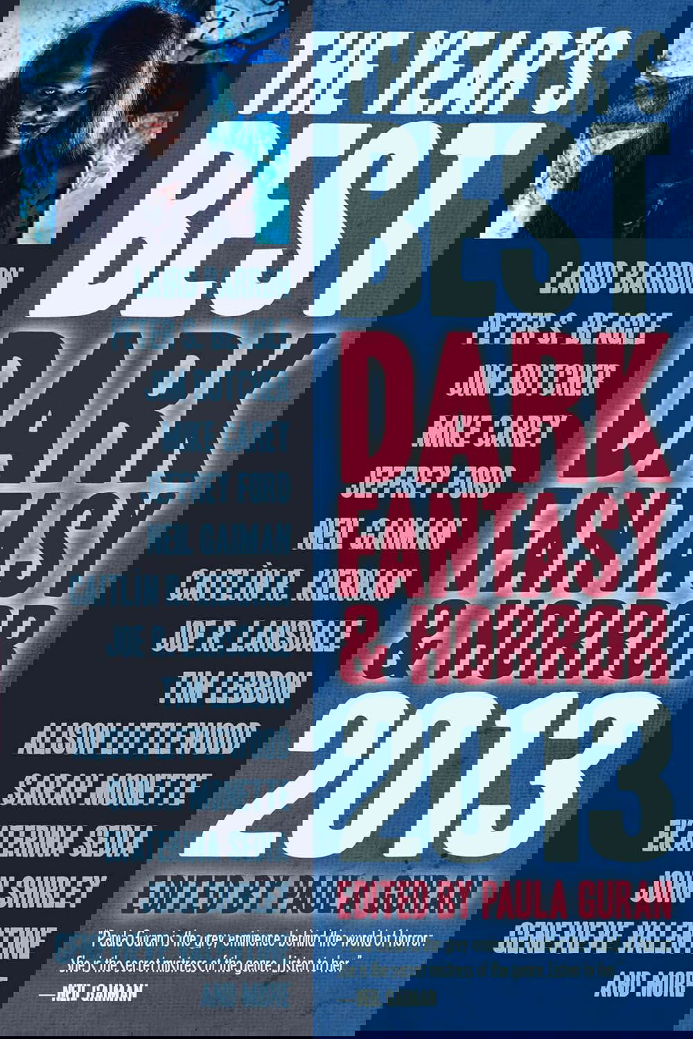 The Year's Best Dark Fantasy & Horror: 2013 Edition poster