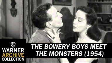 Trailer | The Bowery Boys Meet the Monsters | Warner Archive poster
