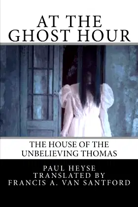 At the Ghost Hour: The House of the Unbelieving Thomas poster