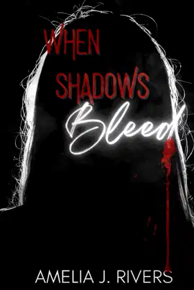 When Shadows Bleed poster